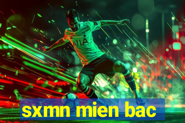 sxmn mien bac