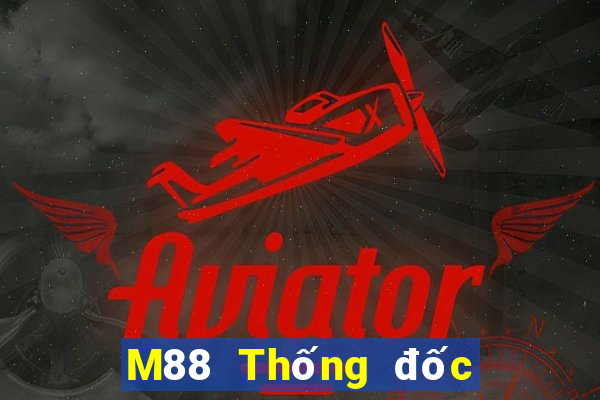 M88 Thống đốc lớn dự phòng