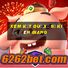 xem kết quả xổ số kiên giang