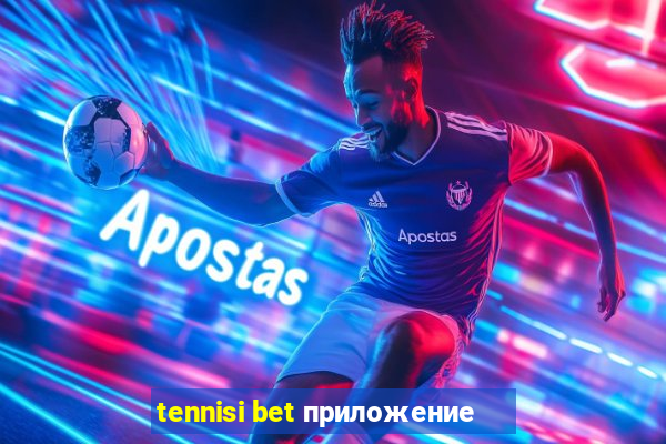 tennisi bet приложение