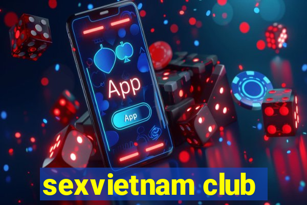 sexvietnam club