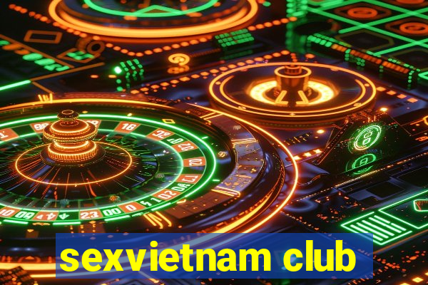 sexvietnam club