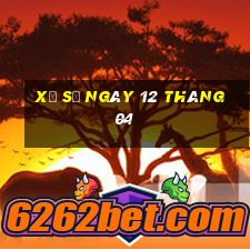 xổ số ngày 12 tháng 04