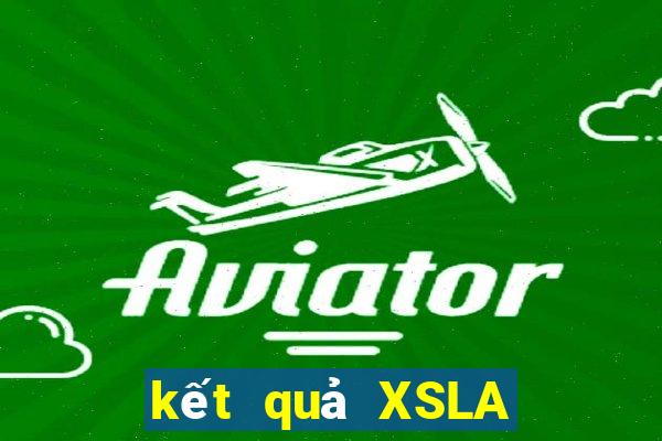 kết quả XSLA ngày 24