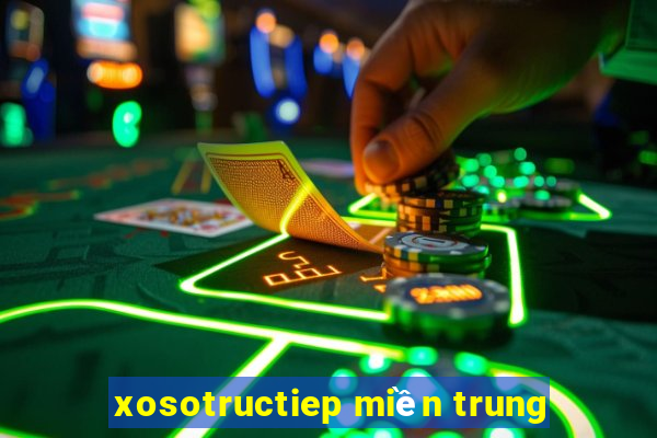 xosotructiep miền trung