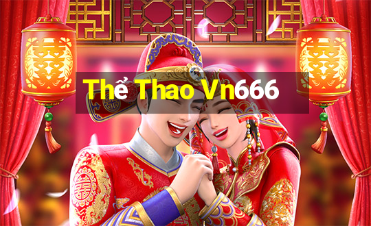 Thể Thao Vn666