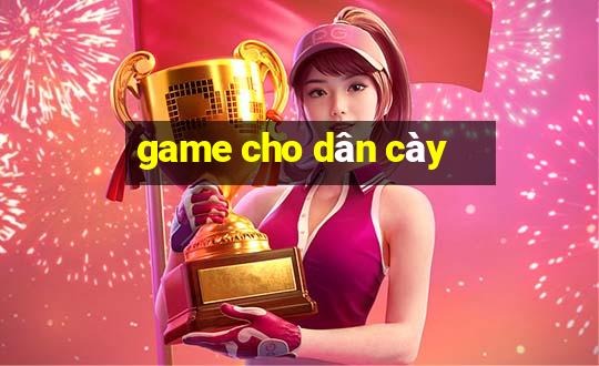 game cho dân cày