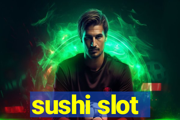 sushi slot