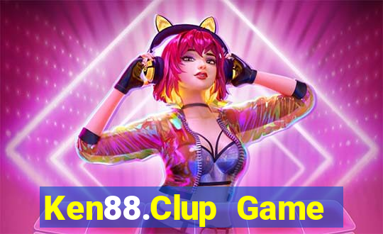 Ken88.Clup Game Bài Trên Máy Tính