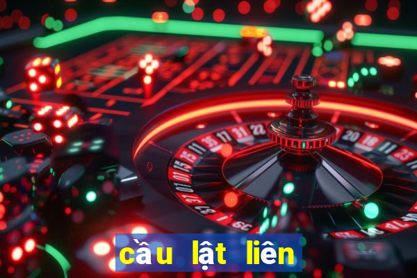 cầu lật liên tục xsmb