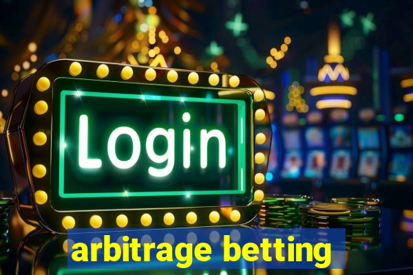 arbitrage betting