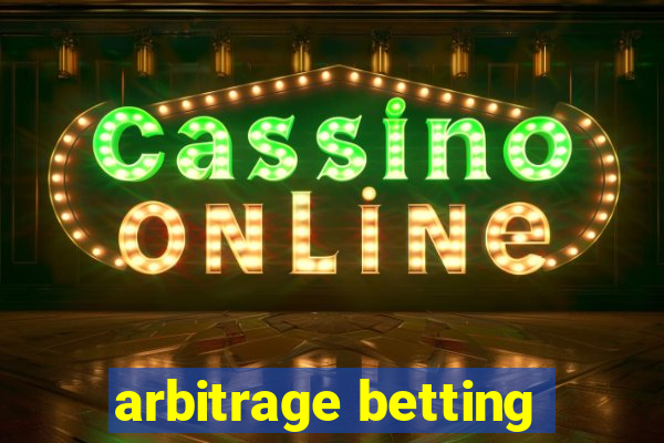 arbitrage betting