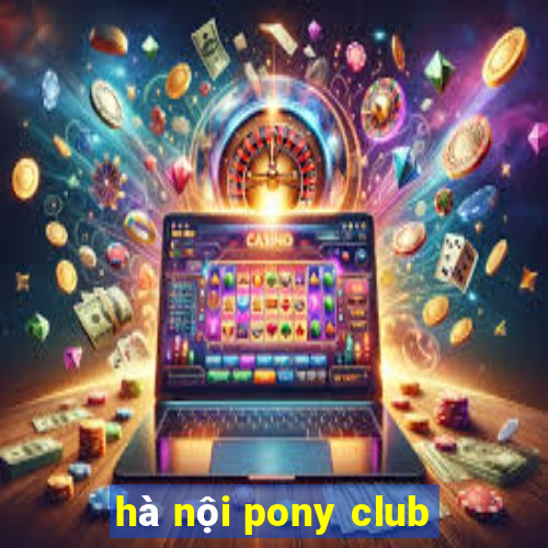 hà nội pony club