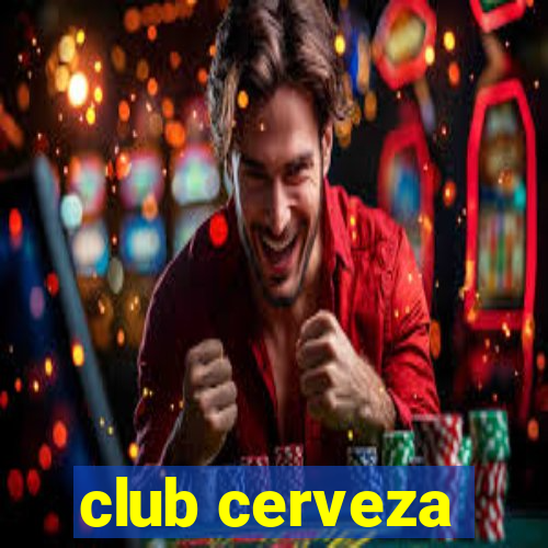 club cerveza