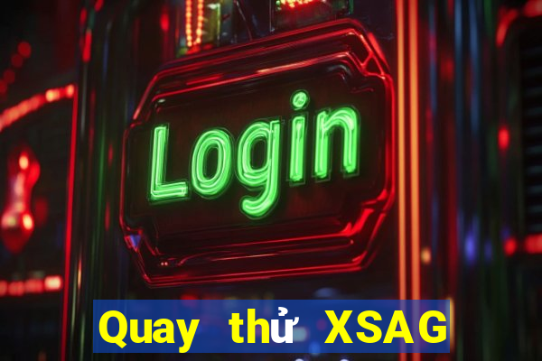 Quay thử XSAG ngày 20