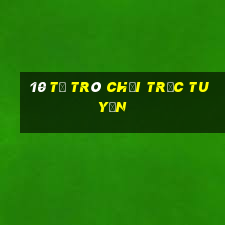 10 tỷ trò chơi trực tuyến