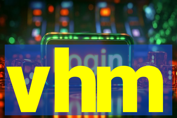 vhm