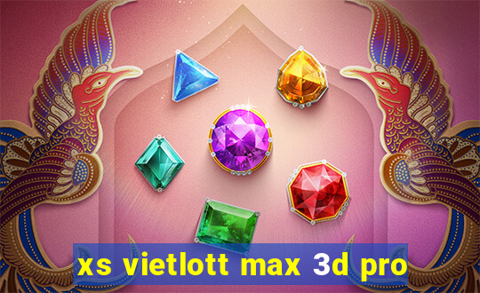 xs vietlott max 3d pro