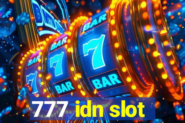 777 idn slot