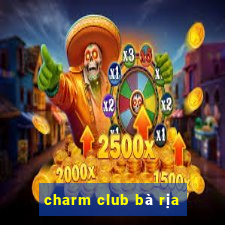 charm club bà rịa