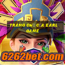 Trang chủ của Earl Game