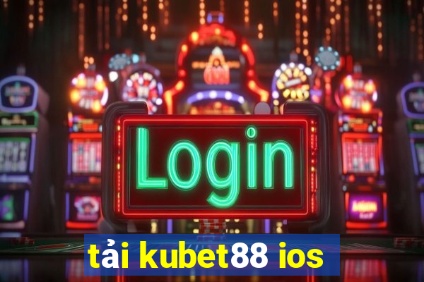 tải kubet88 ios