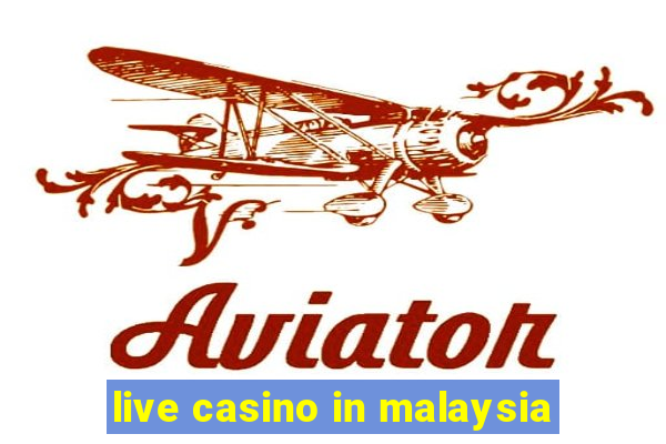 live casino in malaysia