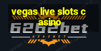 vegas live slots casino