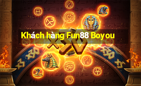 Khách hàng Fun88 Boyou