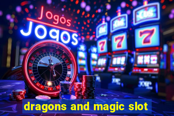 dragons and magic slot