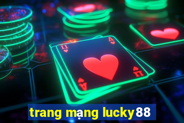 trang mạng lucky88