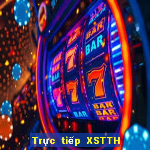 Trực tiếp XSTTH ngày 19