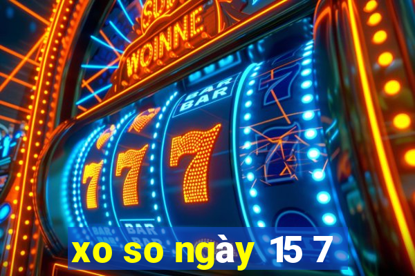 xo so ngày 15 7