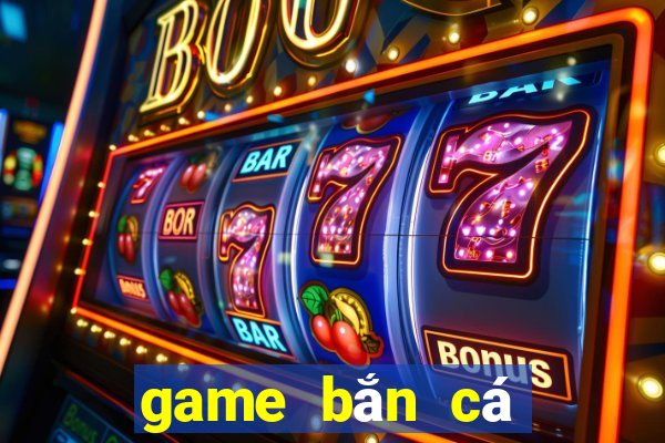 game bắn cá game bắn cá