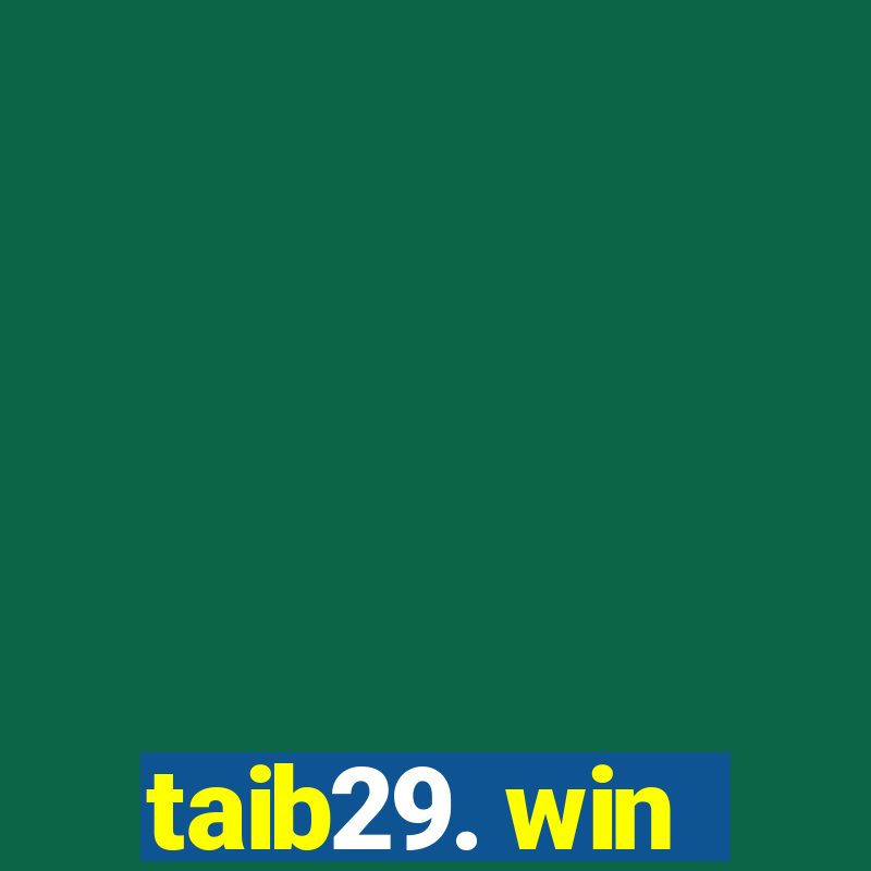 taib29. win