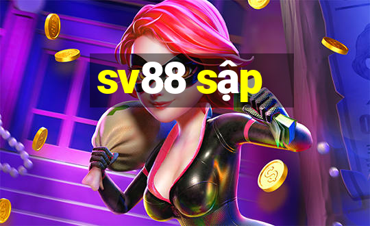 sv88 sập