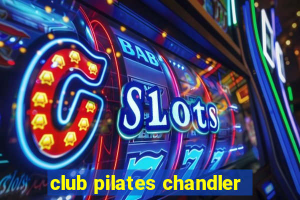 club pilates chandler