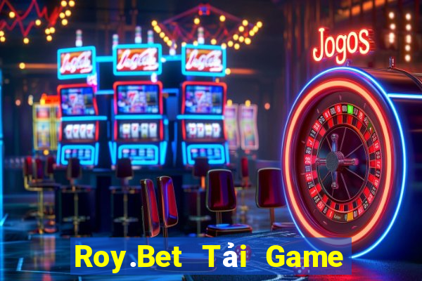 Roy.Bet Tải Game Bài Đổi Thưởng