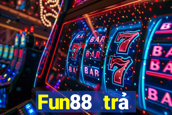 Fun88 trả thưởng xổ số