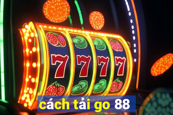 cách tải go 88