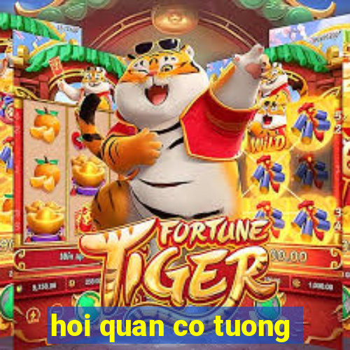 hoi quan co tuong