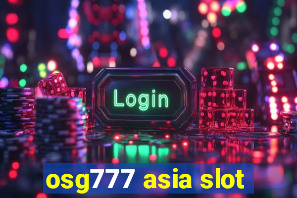 osg777 asia slot