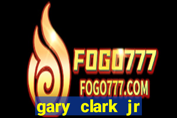 gary clark jr casino for sale