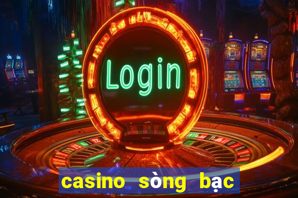 casino sòng bạc đánh bài