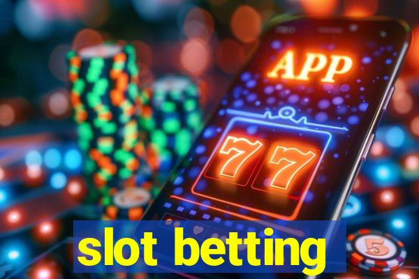 slot betting