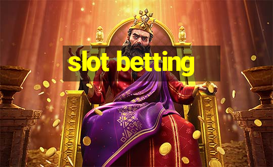 slot betting