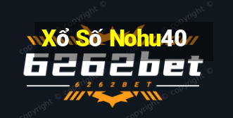 Xổ Số Nohu40