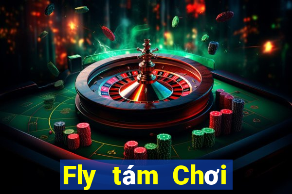 Fly tám Chơi bài online