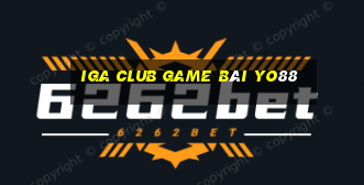 Iga Club Game Bài Yo88