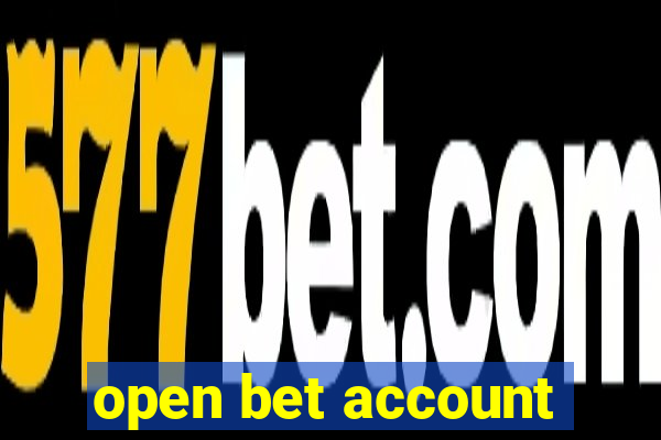 open bet account